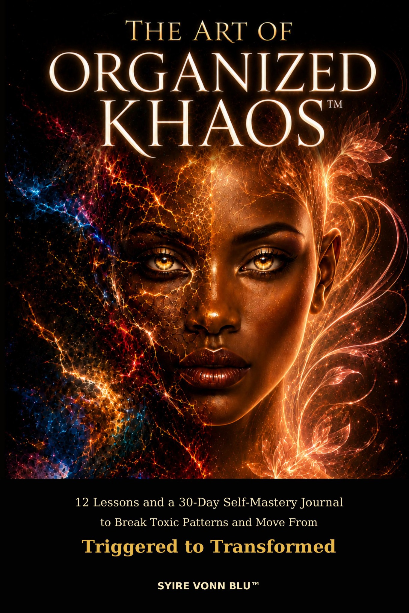 Cover of The Art of Organized Khaos by Syire Vonn Blu